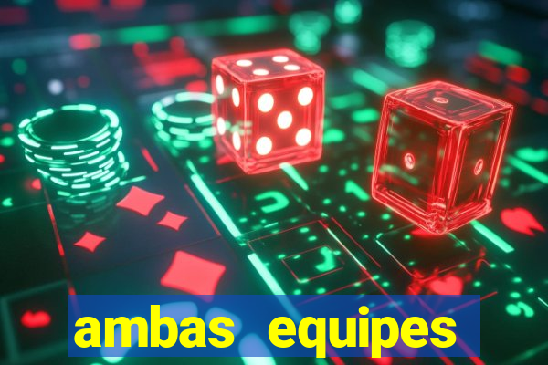 ambas equipes marcam ou mais de 2.5